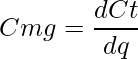 \displaystyle Cmg=\frac{dCt}{dq}