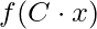  f(C \cdot x)