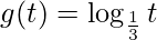 g(t)=\log_{\frac{1}{3}}t