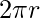 2\pi r
