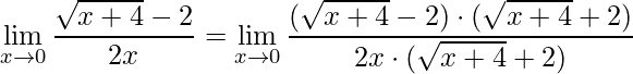 \displaystyle \lim\limits_{x\rightarrow 0} \frac{\sqrt{x+4}-2}{2x}=\lim\limits_{x\rightarrow 0} \frac{ (\sqrt{x+4}-2) \cdot (\sqrt{x+4}+2)}{2x \cdot (\sqrt{x+4}+2)}