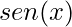 sen(x)