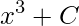 x^{3}+C