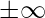 \pm\infty