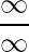 \displaystyle \frac{\infty}{\infty}