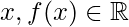 {x,f(x)} \in \mathbb{R}