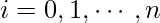 i=0,1,\cdots ,n