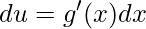 du=g'(x)dx