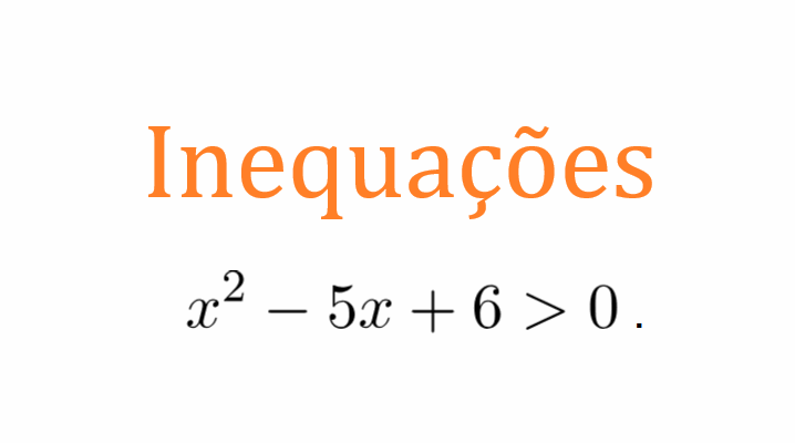 Exemplo 6 – Inequação do 2 Grau
