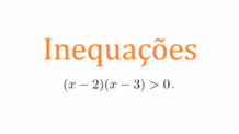 Exemplo 4 – Inequação do 1 Grau: Inequação Produto