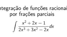 Integração de funções racionais por frações parciais