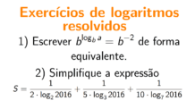 Exercícios de logaritmos resolvidos passo a passo
